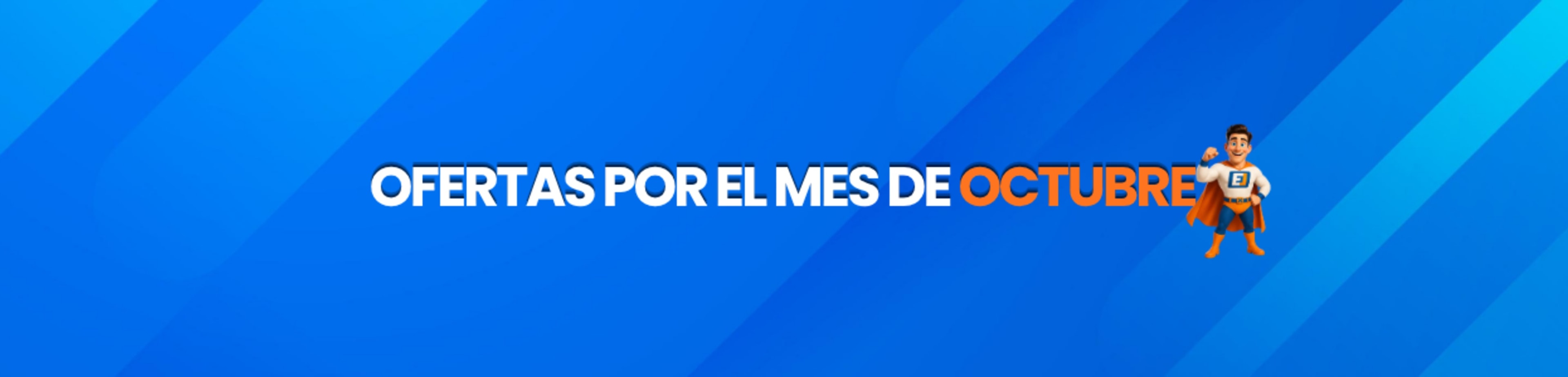Ofertas por el mes de Octubre